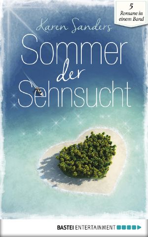 [Liebesromane für den Sommer 04] • Sommer der Sehnsucht